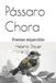 Pássaro Independently Published Pássaro Chora Paperback