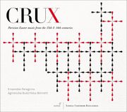 Crux-Pariser Glossa Ensemble Peregrina - Crux, Parisian Easter Music (CD)
