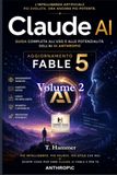 Claude AI Mastery - Volume 2: Gli Strumenti. Progetti, Artifacts, connettori e Cowork per trasformare Claude in un vero spazio di lavoro