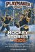 Hockey Stories for Kids: 15 True Stories of Underdogs, Comebacks, and Hockey Heroes for Ages 8–12