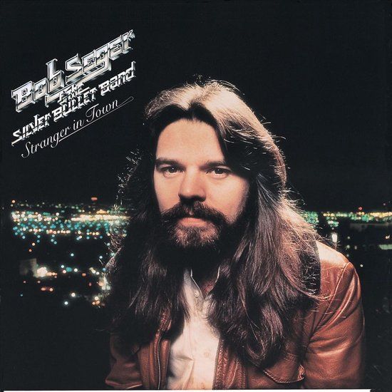 Stranger Bob & Silver Bulle Seger Stranger In Town
