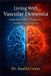 Living Independently Published Living With Vascular Dementia