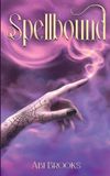 Spellbound Independently Published Spellbound Paperback