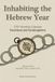 Inhabiting Spiral of Time Inhabiting the Hebrew Year: 5787 Monthly Calendar, Functional and Contemplative (September 2026-October 2027)