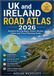 UK and Ireland Road Atlas 2026: Detailed Driving Maps, Scenic Routes, Cities and Travel Planning Guide