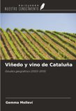 Viñedo OmniScriptum SRL Viñedo y vino de Cataluña