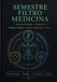 Semestre Filtro Medicina: Biologia e genetica, Chimica e Propedeutica Biochimica, Fisica Manuale Completo