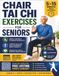 Chair Tai Chi Exercises for Seniors