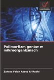 Polimorfizm DE Polimorfizm genów w mikroorganizmach