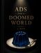 Ads From a Doomed World