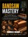 BANDSAW Libri GmbH Bandsaw Mastery