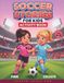 Soccer Stories for Kids Activity Book: Pink / Celeste