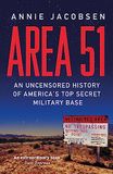 Area 51: Annie Jacobsen