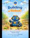 Building a Robot: To inspire the younger generation