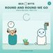 Round Bea & Byte Round and Round We Go: A Kids' Coding Adventure, Book 2