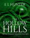 The Hollow Hills: The Gods, Heroes and Otherworld of Irish Myth