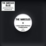 D.I.E. The Imbeciles D.I.E. Remixes (Red Rack'Em / Broken English Club Remixes) 12" Vinyl