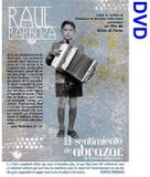 Sonic Rendezvous Fremeaux & Associes Raúl Barboza - El Sentimiento De Abrazar (DVD)