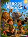 Libro de Actividades de Animales para Niños: Aprende, colorea, identifica, cuenta y escribe: actividades educativas para descubrir el mundo de los animales | Preescolar, Educación Primaria (3–10 años)