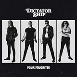 Your Dictator Ship - Your Favorites