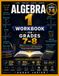 ALGEBRA 1 WORKBOOK FOR GRADES 7-8: Master Expressions, Equations, Functions, Inequalities, Graphing, and Problem Solving Through Guided Practice and Review