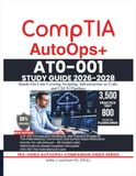 CompTIA AT0-001 STUDY GUIDE 2026–2028: Hands-On Labs Covering Scripting, Infrastructure as Code, and CI/CD Pipelines