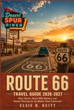 Route 66 Travel Guide 2026-2027: Neon Diners, Desert Mile Markers, and Honest Planning for the Mother Road Centennial.