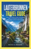 LAUTERBRUNNEN TRAVEL GUIDE