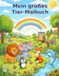 Mein großes Tier-Malbuch