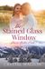 The Stained Glass Window: A Sweet Small Town Romance