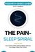The Libri GmbH The Pain Science-The Pain-Sleep Spiral