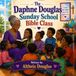 The Daphne Douglas Sunday School Bible Class