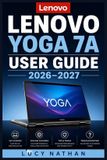 Lenovo Yoga 7A / Paperback / 134 Pages / Independently Published