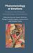 Phenomenology of Emotions: Perspectives from Philosophy, Psychopathology, and Psychotherapy