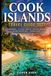 Cook Islands Cook Islands Travel Guide 2027: Rarotonga Aitutaki Lagoon Pristine Beaches Island Adventures and Hidden Gems