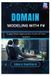 Domain Independently Published Domain Modeling with F#: Types That Capture the Truth of Your System Paperback