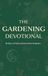 The Gardening Devotional: 40 Days of Faith and Growth for Gardeners