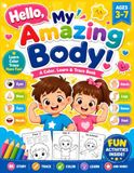 Hello, My Amazing Body!: Body Parts Coloring, Tracing & Learning Activity Book for Preschool, Pre-K & Kindergarten | Learn Vocabulary, Fine Motor Skills & Early Science