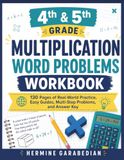 4th & 5th Grade Multiplication Word Problems Workbook