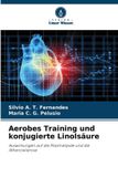Aerobes Verlag Unser Wissen Aerobes Training und konjugierte Linolsäure