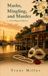 Masks, Mingling, and Murder: A Port Magnolia Mystery