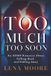 Too Independently Published Too Much, Too Soon: An ADHD Romance About Falling Hard and Pulling Away Paperback