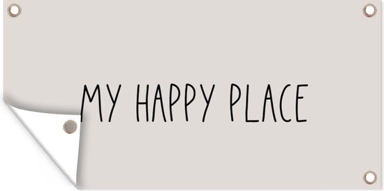 GreatGardenPosters Tuinposter - Happiness - Quotes - Spreuken - Tekst - Taupe - 160x80 cm - PVC - Rechthoek