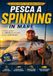 PESCA SPINNING in MARE Il metodo pratico per catturare fin da subito: Pesca facile, anche se parti da zero