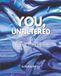 YOU, UNFILTERED: A TEEN GUIDE TO SELF-DISCOVERY