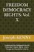 FREEDOM DEMOCRACY RIGHTS: Vol. X: Statesmanship Dialogued into the Federalist Papers; Rights, Union, Energy and Republican Liberty