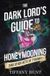 The Scarlett Press The Dark Lord's Guide to Honeymooning (and Other Acts of Tyranny) Hardcover