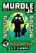 Murdle Jr. Murdle Jr.: Wild Goose Case Paperback