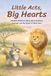 Little Acts, Big Hearts: A Gentle Children’s Story About Kindness, Courage, and the Power of Small Acts
