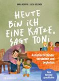 Heute Neukirchener Verlag Heute bin ich eine Katze, sagt Toni